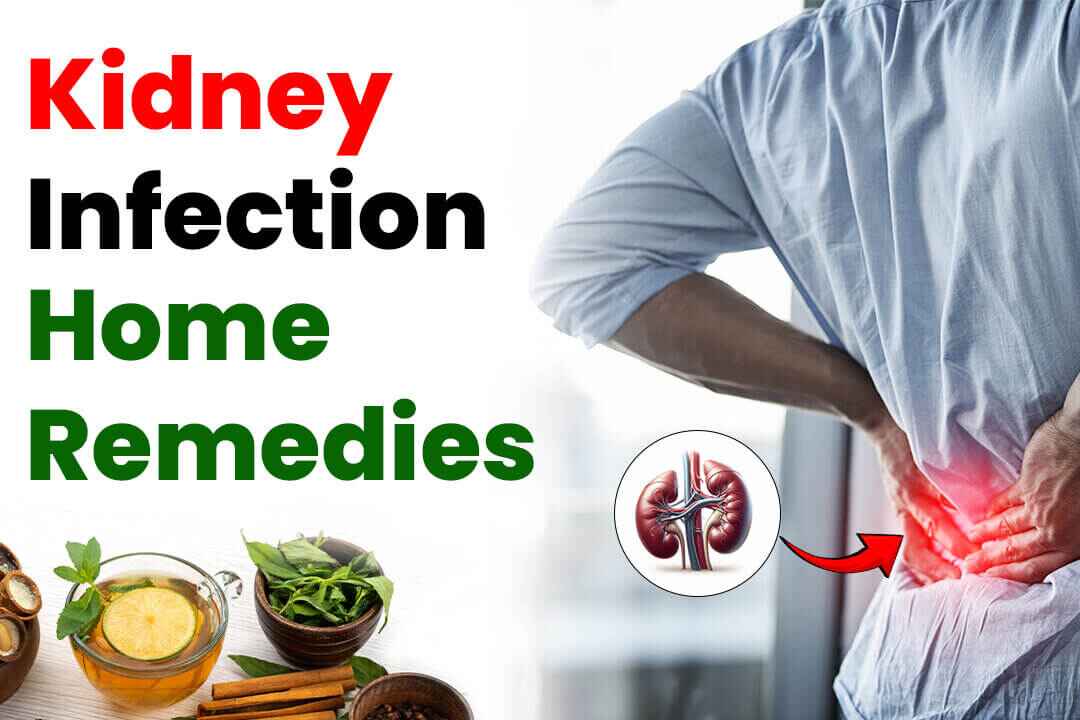 Kidney Infection Home Remedies